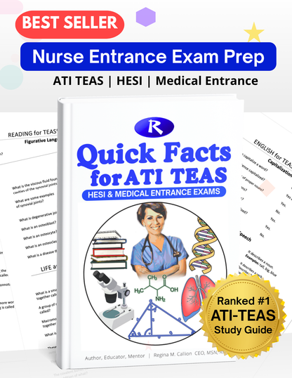 Quick Facts for ATI TEAS, Hesi & Medical Entrance Exams