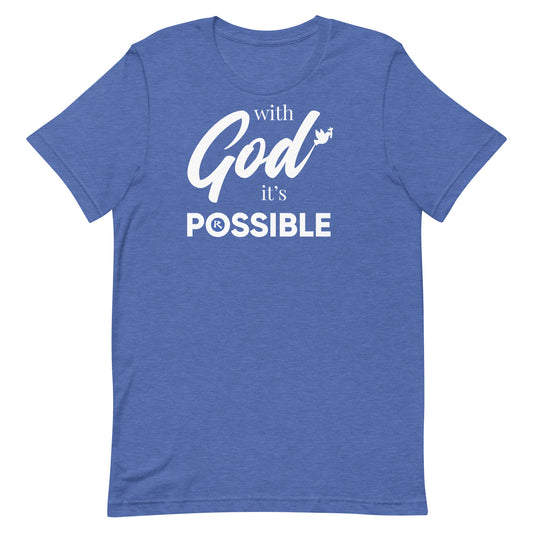 With God, It's POSSIBLE T-Shirt (Unisex Fit)