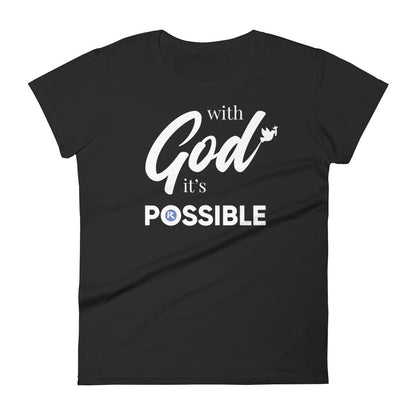 With God, It's POSSIBLE Women's Fit T-Shirt